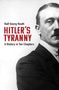 Ralf Georg Reuth: Hitler's Tyranny, Buch