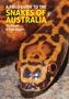 Scott Eipper: A Field Guide to the Snakes of Australia, Buch