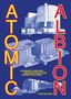Tom Bolton: Atomic Albion, Buch