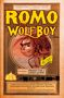 "ROMO the WOLF BOY"; "Investigates... STRANGE CASE of CACKLE and HIDE"; Illustration eines Jungen mit Wolfseigenschaften.