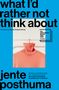 Jente Posthuma: What I'd Rather Not Think About, Buch