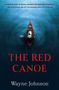 Wayne Johnson: The Red Canoe, Buch