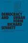 Richard Sennett: Democracy and Urban Form, Buch
