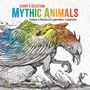 "Kerby's Selection Mythic Animals. Colour a Realm of Legendary Creatures." Ein riesiger Vogel mit bunten Federn.