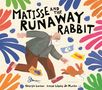 Georgia Larson: Matisse and the Runaway Rabbit, Buch