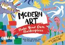 Ashley Le Quere: Modern Art: Make Your Own Masterpiece, Buch