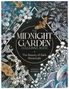 "The Midnight Garden Colouring Book. The Beauty of Dark Botanicals. Stratten Peterson." Illustration von Pflanzen und Motten., Buch