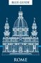 Text: "BLUE GUIDE" oben und "ROME" unten. Illustration eines detaillierten Gebäudes, vermutlich eine römische Kirche.