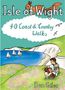Ben Giles: Isle of Wight 40 Coast and Country Walks, Buch, Buch