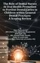 Ripa Chakraborty: The Role of Dental Nurses in Oral Health Promotion to Prevent Dental Caries in Children within General Dental Practices, Buch
