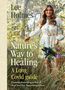 Lee Holmes: Nature's Way to Healing, Buch