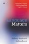 Anthony Smith: Language Matters, Buch