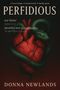 Donna Newlands: Perfidious, Buch