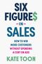 Kate Toon: Six Figures in Sales, Buch, Buch