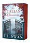 "The Italian Obsession" in roter Schrift, darunter Tor mit Ornamenten, dunkle Blätter, Nebel im Hintergrund. Autor: T L Swan., Buch