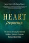 "Adrea Peters & Dr. Karen Weaver. HEART frequency. The Science of Using Your Internal Guidance System to Create an Extraordinary Life." Elegante, ruhige Gestaltung in Grüntönen., Buch