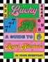 "222, Lucky Me, 4444, 777, 888, A Guide to Angel Numbers, In Your Everyday." Bunte, grafische Illustration mit Mustern., Buch
