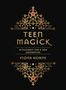 Fiona Horne: Teen Magick, Buch