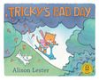 "TRICKY'S BAD DAY" in orange, darunter "Alison Lester" in blau. Illustration: Katze auf Roller und Hund im Park., Buch