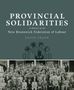 David Frank: Provincial Solidarities, Buch