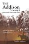 Walter Addison: The Addison Diaries: Natal Carbineer, Gunner, Pioneer Farmer - The Life and Times of Frederick Addison (1894-1969), Buch