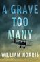 William Norris: A Grave Too Many, Buch