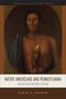 "NATIVE AMERICANS AND PENNSYLVANIA." Portrait eines Mannes mit einem Fell, traditioneller Schmuck., Buch