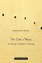 Daniel Heller-Roazen: No One's Ways, Buch