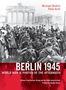 Michael Brettin: Berlin 1945. World War II, Buch