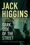 Jack Higgins: Dark Side of the Street, Buch