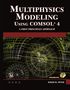 Roger W. Pryor: Pryor, R: Multiphysics Modeling Using COMSOL®4, Buch