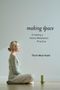 Thich Nhat Hanh: Making Space, Buch