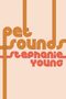 Stephanie Young: Pet Sounds, Buch