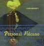 Laura Moriarty: Personal Volcano, Buch