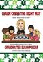 Susan Polgar: Learn Chess the Right Way, Buch