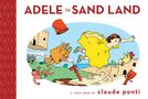 Claude Ponti: Adele in Sand Land, Buch