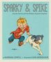 Barbara Lowell: Sparky & Spike, Buch