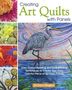 Joyce Hughes: Creating Art Quilts with Panels, Buch