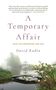 David Radin: A Temporary Affair, Buch