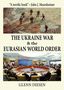 Glenn Diesen: The Ukraine War & the Eurasian World Order, Buch