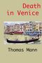 Thomas Mann: Death in Venice, Buch