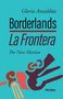 Gloria Anzaldúa: Borderlands / La Frontera, 5th Edition, Buch