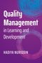 Hadiya Nuriddin: Quality Management in Learning and Development, Buch