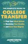 Jaime Smith: The Complete Guide to College Transfer, Buch