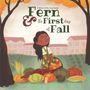 Text: "A Wheel of the Year Book: Fern & the First Day of Fall." Illustration: Mädchen mit Korb voller Herbstfrüchte, Bäume, Gebäude.