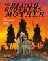 Brian Azzarello: The Blood Brothers Mother, Buch, Buch