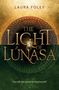 Laura Foley: The Light of Lúnasa, Buch