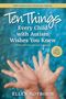 "Ten Things Every Child with Autism Wishes You Knew" steht vor einem Hintergrund aus spritzendem Wasser und Händen.