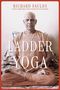 "Richard Faulds, Swami Kripalu's Ladder of Yoga." Ein Mann im orangen Gewand sitzt in meditativer Haltung., Buch
