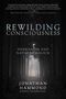 "Rewilding Consciousness: Shamanism and Natural Magick" von Jonathan Hammond, Waldweg in nebligem Wald., Buch